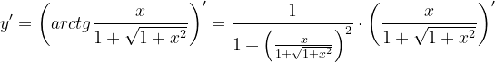 \dpi{120} y'=\left (arctg\frac{x}{1+\sqrt{1+x^{2}}} \right )'=\frac{1}{1+\left (\frac{x}{1+\sqrt{1+x^{2}}} \right )^{2}}\cdot \left (\frac{x}{1+\sqrt{1+x^{2}}} \right )'